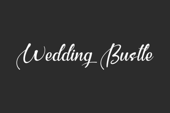 Wedding Bustle Typeface for Elegant Branding